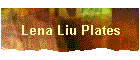 Lena Liu Plates